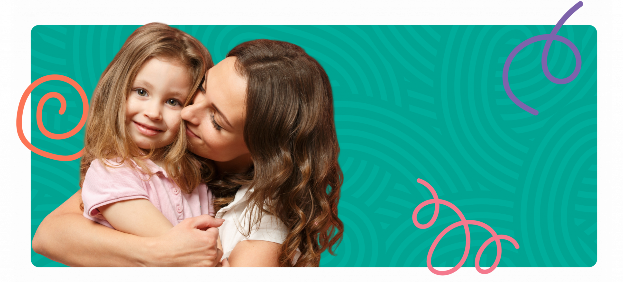 A mother affectionately hugging a young girl, both smiling, set against a teal background with colorful swirl decorations